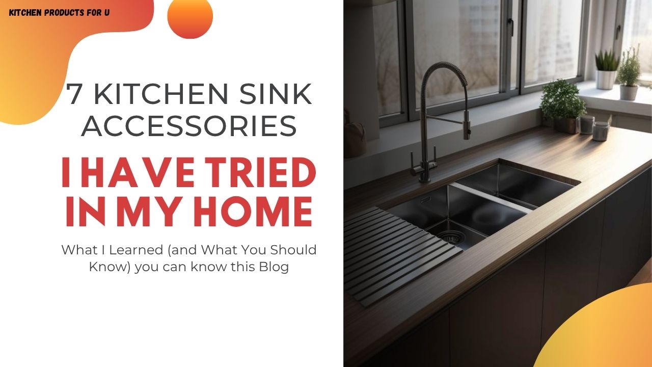 Kitchen Sink Accessories